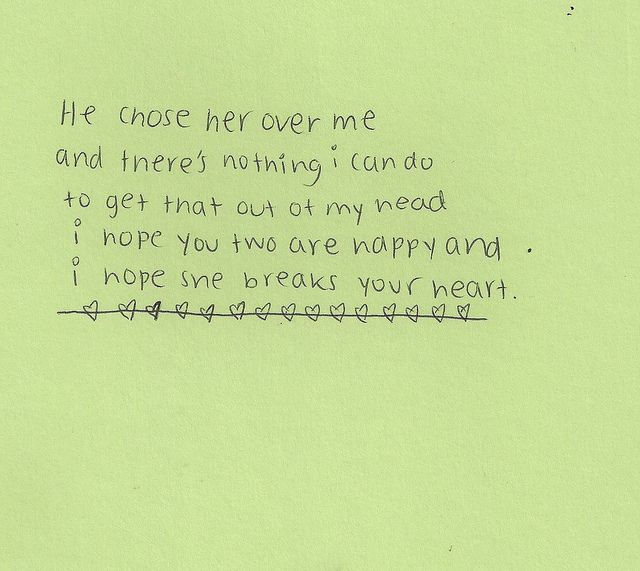 pics Quotes About Him Choosing Her Over Me he chose her quotes quotesgram