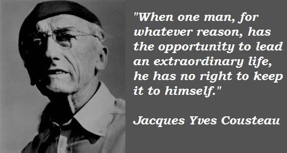 Jacques Cousteau Famous Quotes. QuotesGram