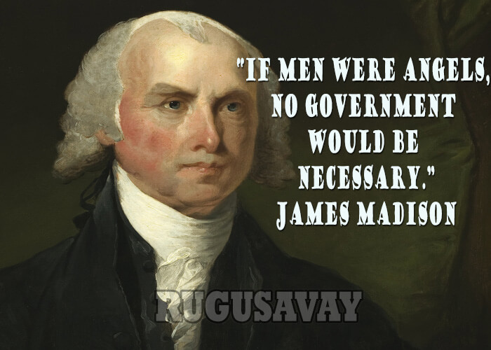 James Madison Quotes