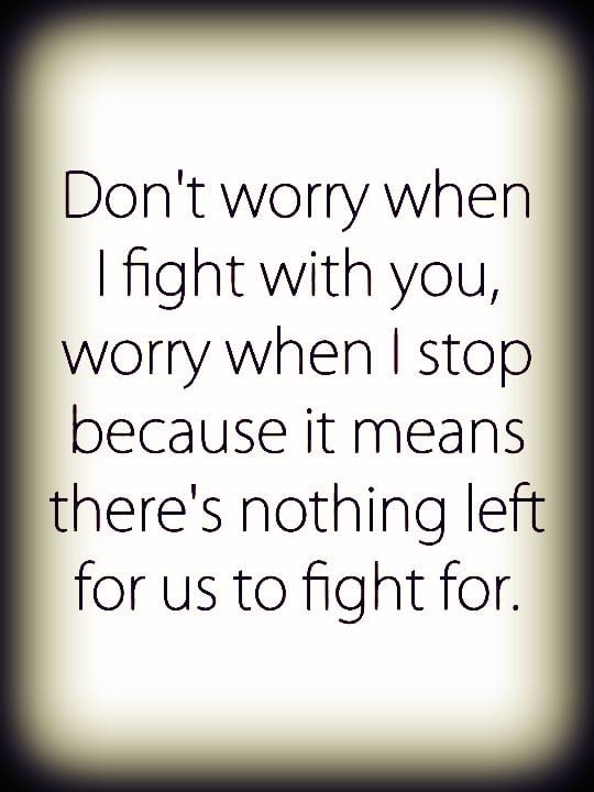 Tired fighting love quotes