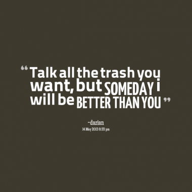 Funny Trash Talking Quotes. QuotesGram