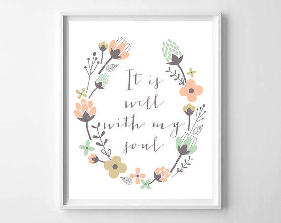 It's just an image of It is Well With My Soul Printable pertaining to free printable It is a graphic of It is Well With My Soul Printable pertaining to free printable