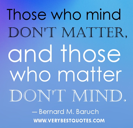 Those Who Matter Quotes. QuotesGram
