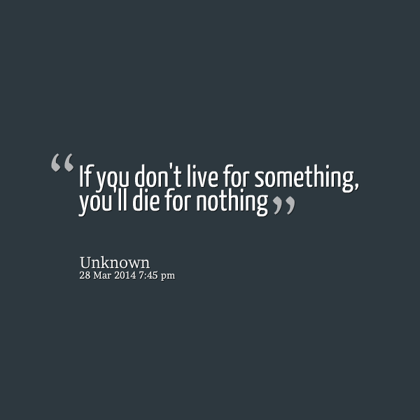 Something For Nothing Quotes Quotesgram Something For Nothing Quotes Quotesgram