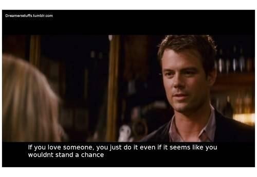 You Love Movie Quotes Quotesgram