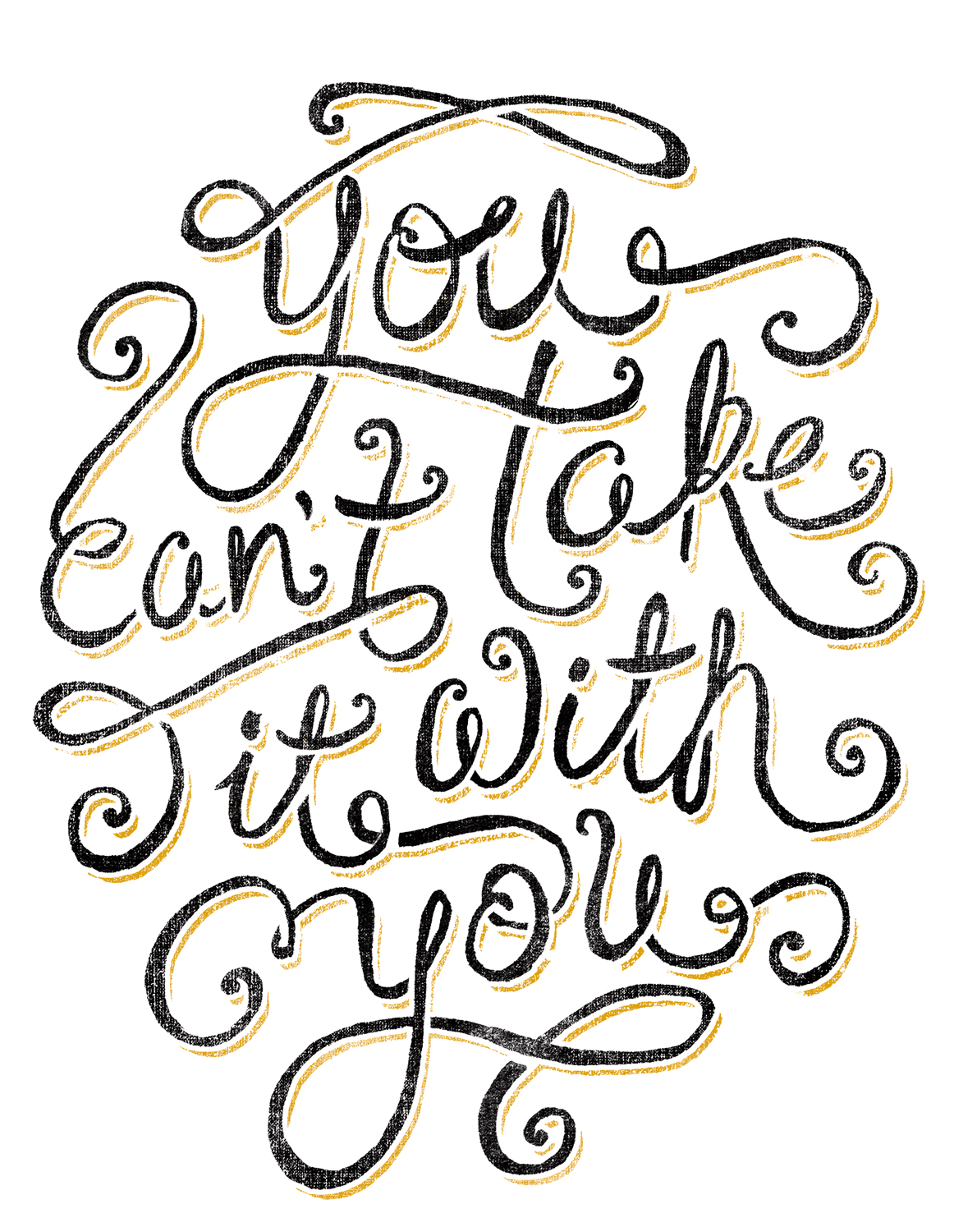 You cant take it with you quotes quotesgram