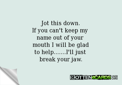 Name In Your Mouth Quotes Quotesgram