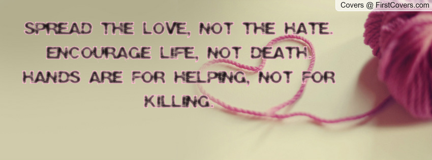 Love Not Hate Quotes. QuotesGram