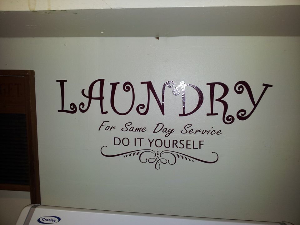 Laundry Room Quotes For Walls. QuotesGram