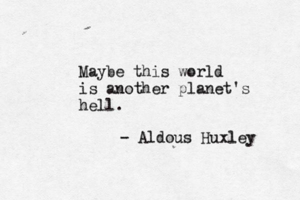 Huxley Quotes. QuotesGram
