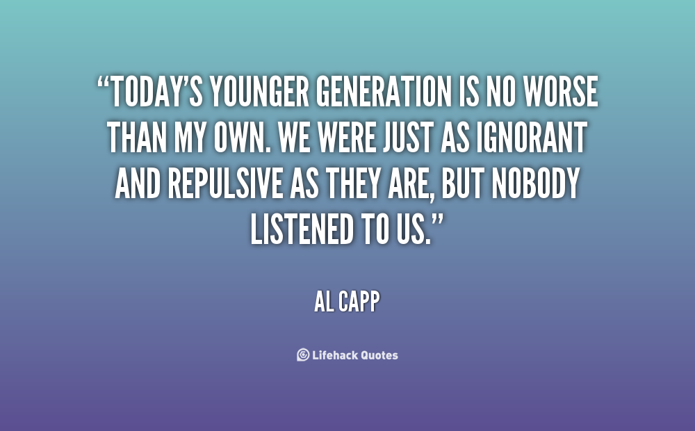 quotes-about-the-younger-generation-quotesgram