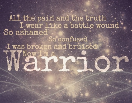 I Am A Warrior Quotes Quotesgram
