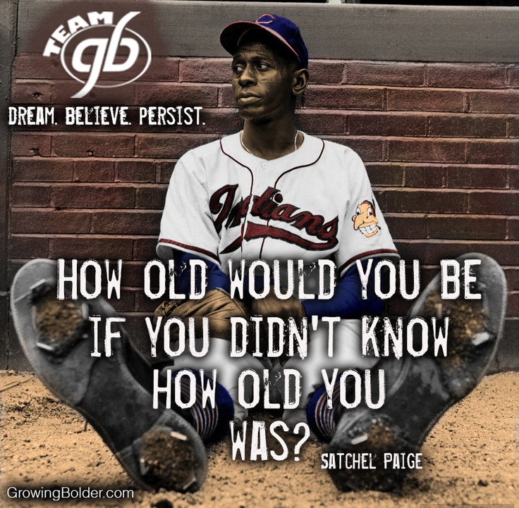 Satchel Paige Quotes. QuotesGram