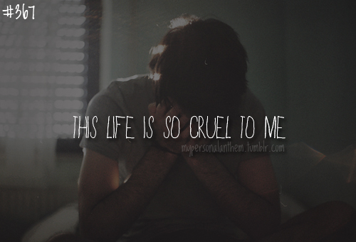 Life Is Cruel Quotes. QuotesGram