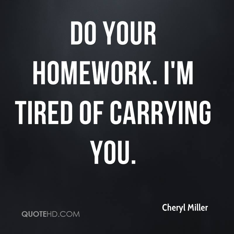 no homework quote