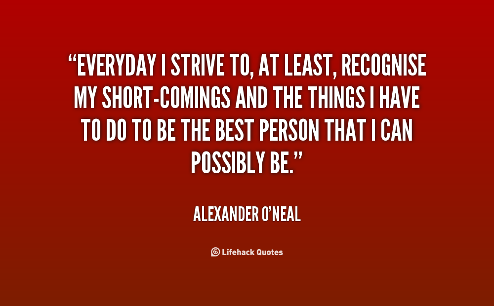 Quotes About Striving To Be Your Best. QuotesGram Quotes About Striving To Be Your Best. QuotesGram