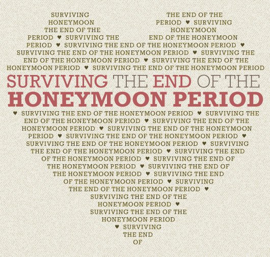 Honeymoon is over quotes quotesgram