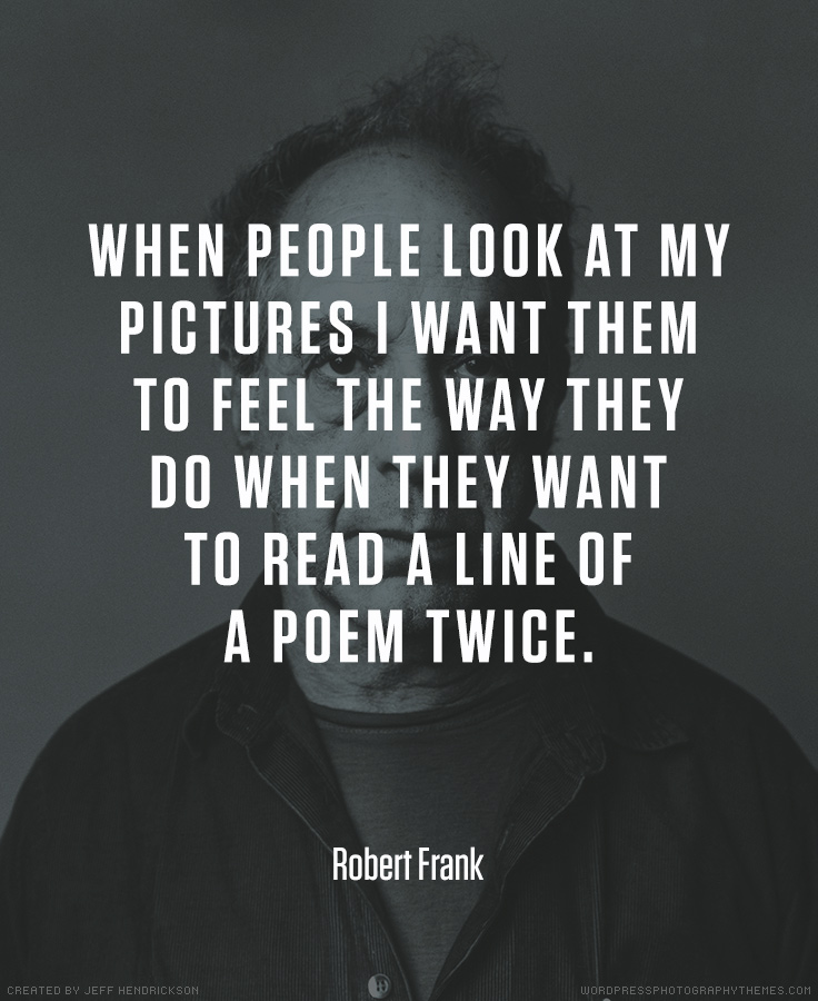 Robert Frank Quote on Perception