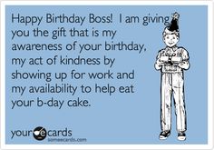 Funny Boss Birthday Wishes Quotes. QuotesGram