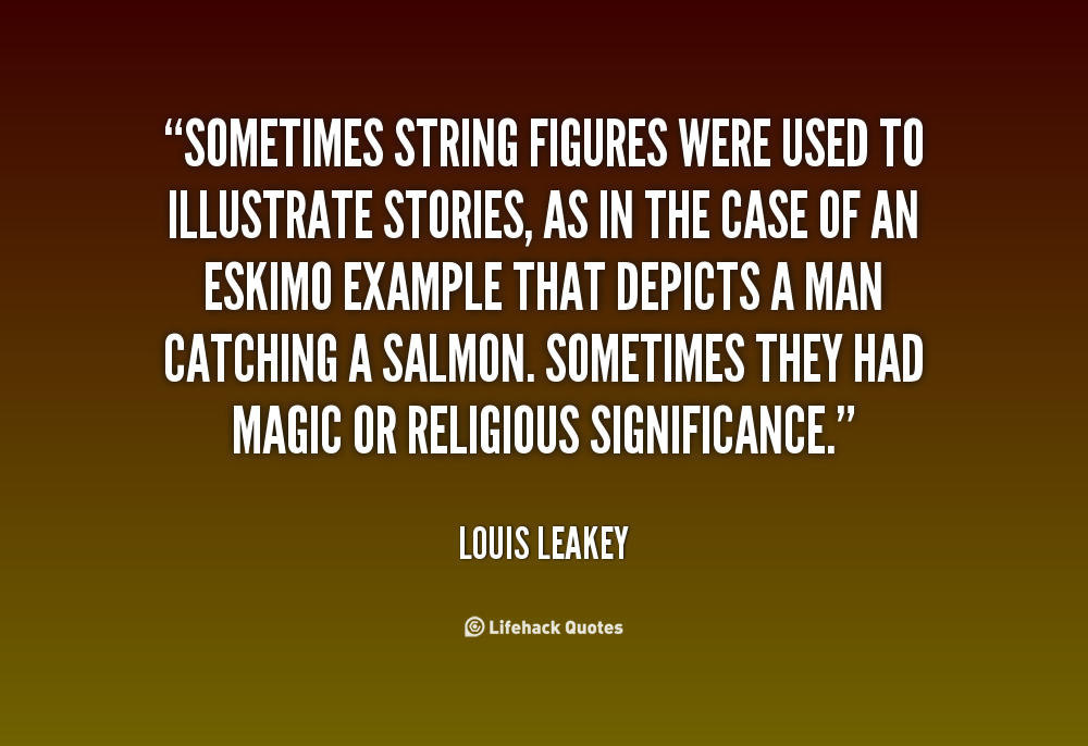 Louis Leakey Quotes. QuotesGram