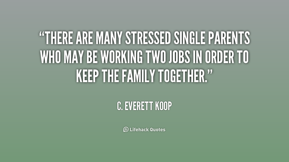 Quotes About Single Parents. QuotesGram