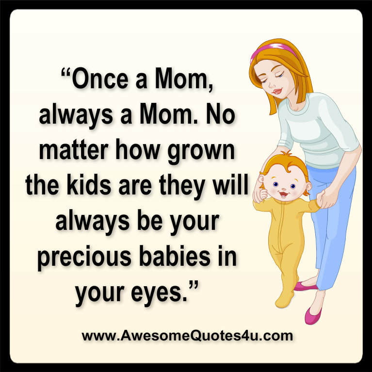 Awesome Mom Quotes. QuotesGram