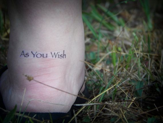 19+ As You Wish Tattoo