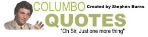 Lt Columbo Quotes. QuotesGram