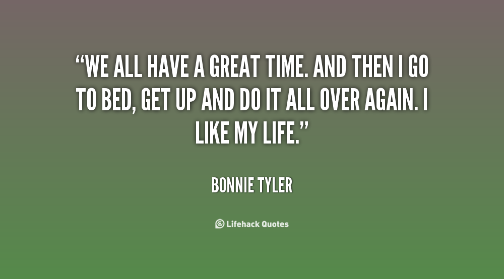 Have A Great Time Quotes. QuotesGram