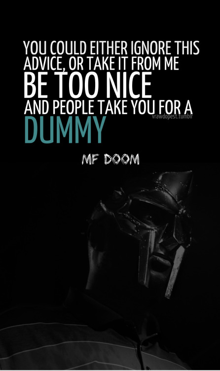Mf Doom Quotes. QuotesGram