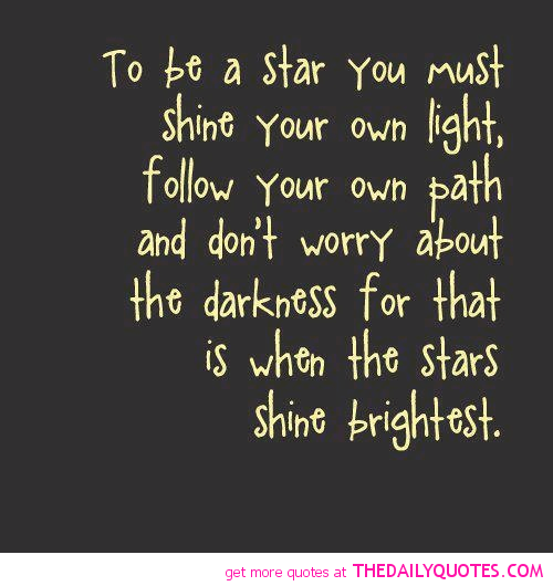 Shine Like A Star Quotes Quotesgram