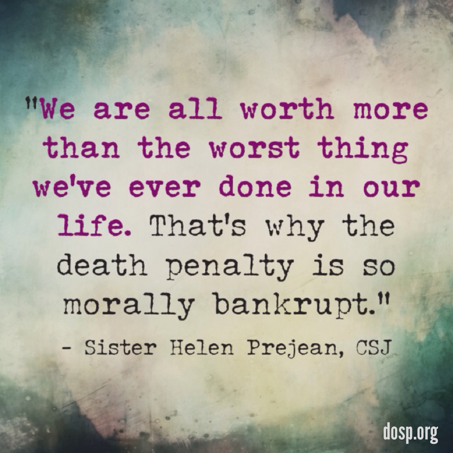 Sister Helen Prejean Quotes Helen Prejean Quotes. Quotesgram