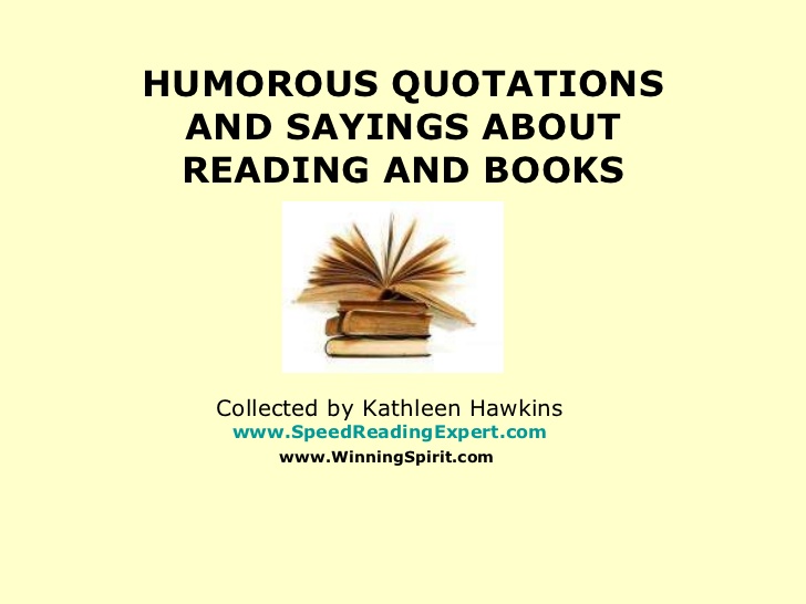 Humorous Quotes About Books Reading. QuotesGram