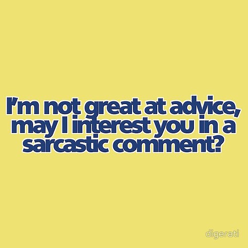 Sarcastic Funny Quotes And Sayings. QuotesGram