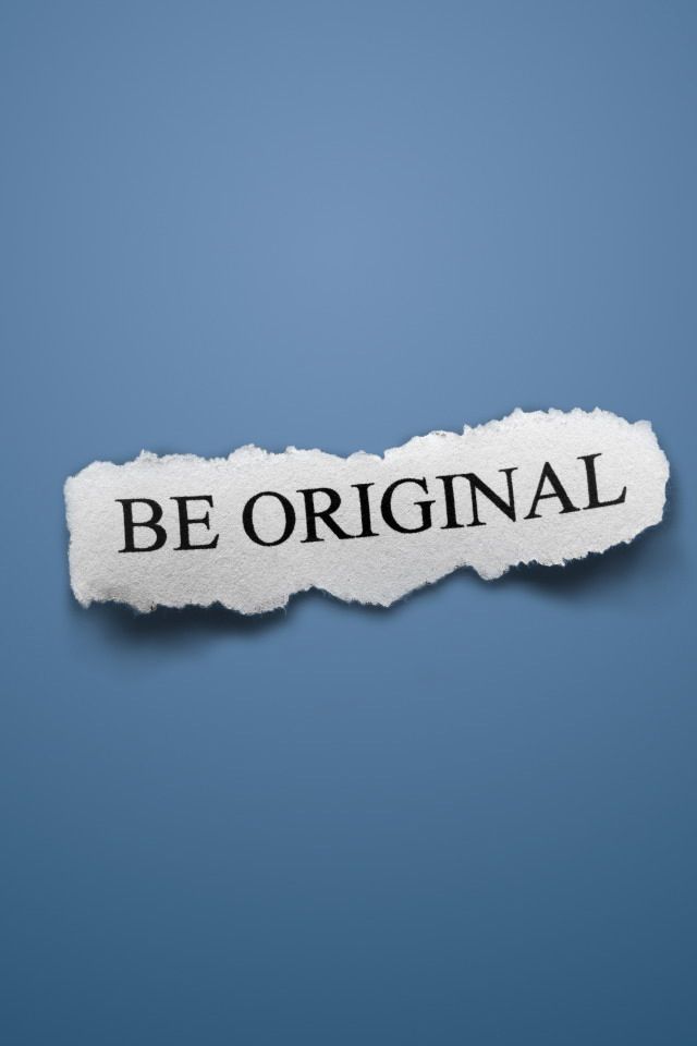 Be Original Quotes. QuotesGram
