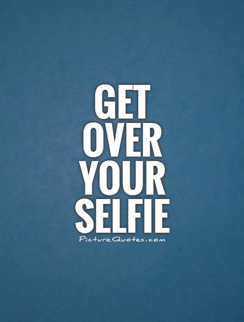 Positive Selfie Quotes. QuotesGram