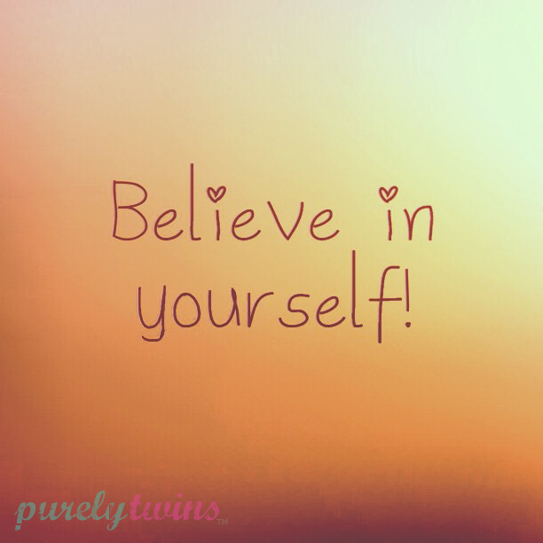 Because we believe. Believe in yourself. Believe in yourself картинки. Картинка belive in yur Salf. Believe yourself надпись.