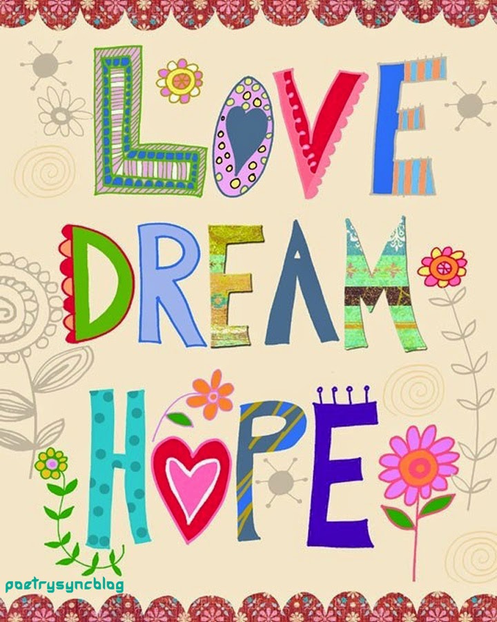 Love Dream Hope Quotes. QuotesGram