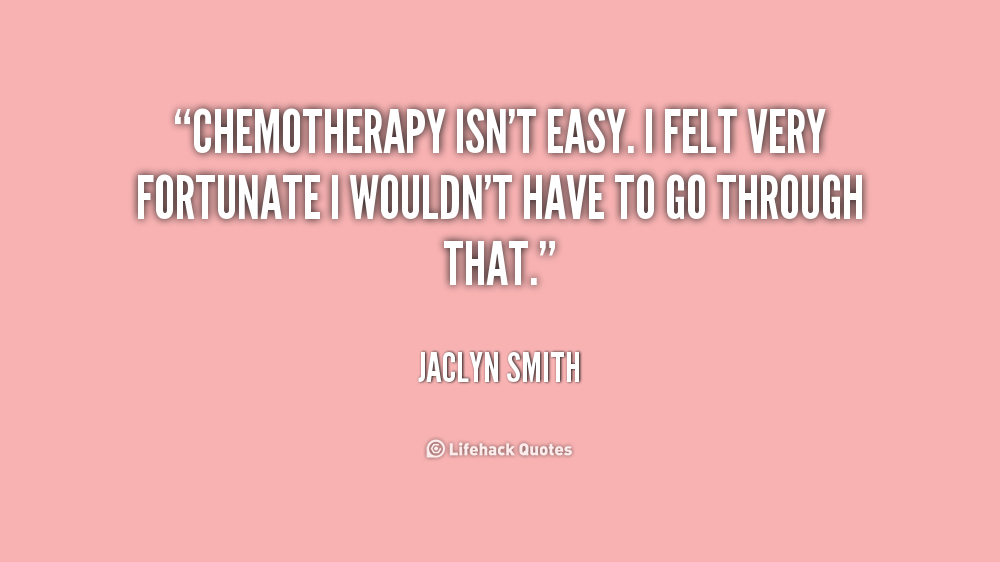 Chemotherapy Quotes. QuotesGram