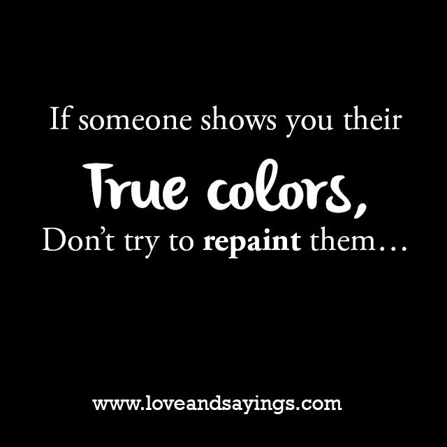 Quotes About Peoples True Colors. QuotesGram