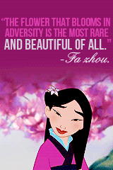 Mulan The Flower That Blooms In Adversity Mulan Quotes Flower. Quotesgram