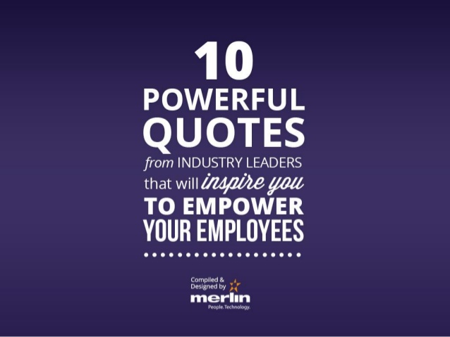 Empowerment Quotes For Employees Quotesgram