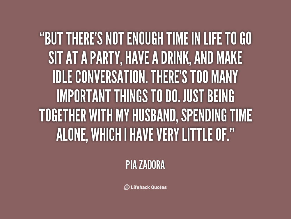 quotes about not enough time quotesgram quotes about not enough time quotesgram