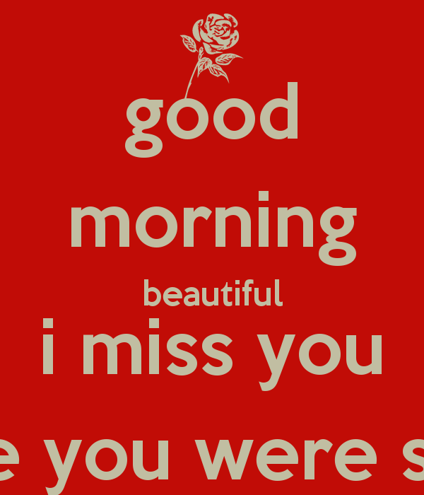 Good Morning Miss You Quotes Quotesgram