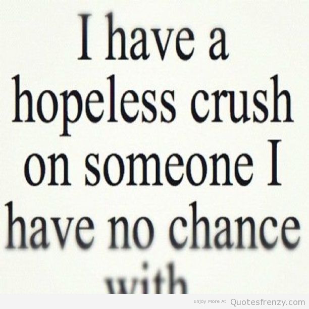 Famous Quotes About Crushes Quotesgram