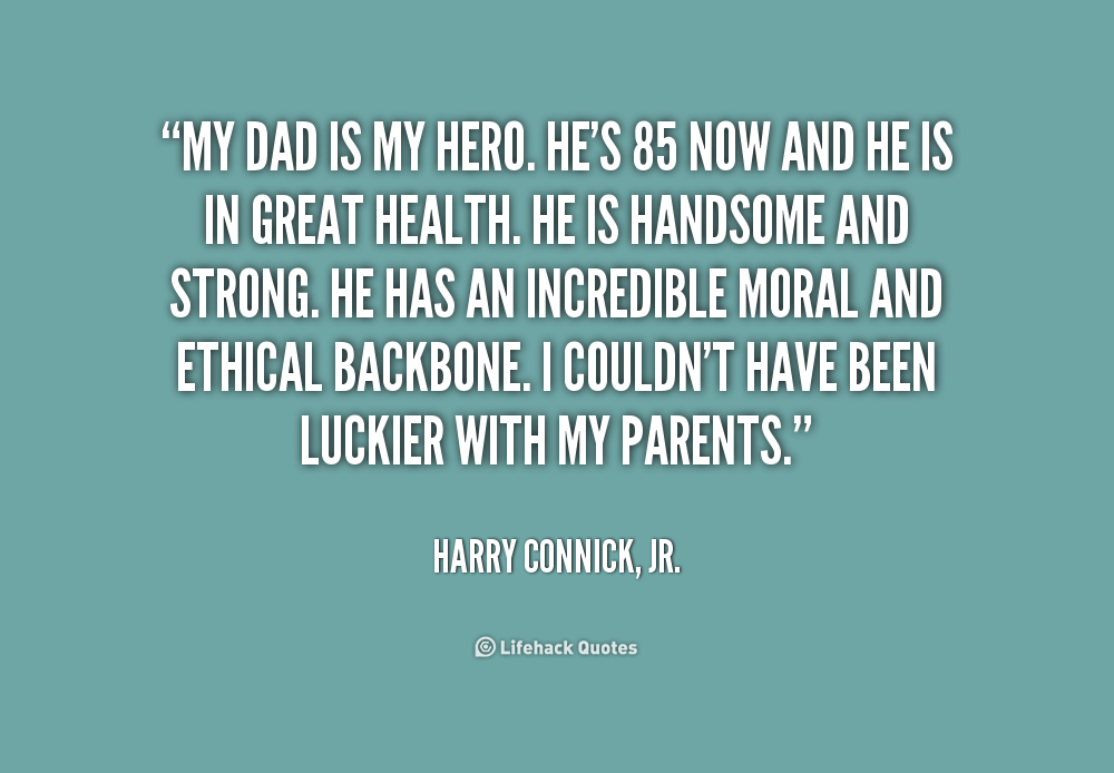 Dad Is My Hero Quotes. QuotesGram Dad Superhero Quote