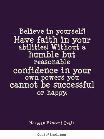 Believe Yourself Inspirational Quotes. QuotesGram Believe Yourself Inspirational Quotes. QuotesGram