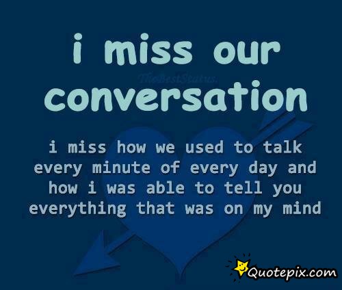 I Miss Our Friendship Quotes