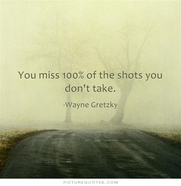 Quotes About Taking Shots. QuotesGram