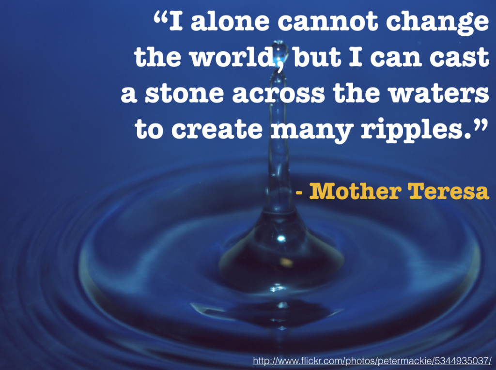 Mother Teresa Ripple Quote Rippled Quotes. Quotesgram